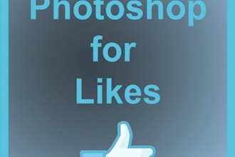 Photoshop for Likes -3-Hour Workshop